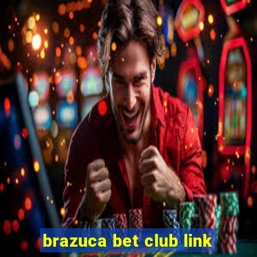 brazuca bet club link